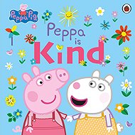Peppa Pig: Peppa Is Kind - 