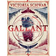 Gallant - Victoria Schwab