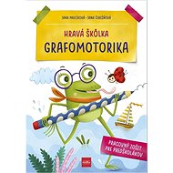 Hravá škôlka GRAFOMOTORIKA - Jana Čerešňáková; Jana Pavlíková