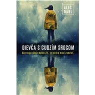 Dievča s cudzím srdcom - Alex Dahl