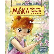 Miška a jej malí pacienti 6: Nečakané sťahovanie - 
