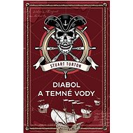 Diabol a temné vody - Stuart Turton