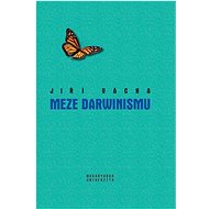 Meze darwinismu - Jiří Vácha