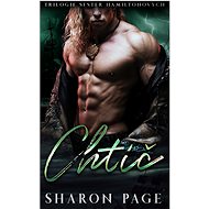 Chtíč: 3. díl Trilogie Sester Hamiltonových - Sharon Page
