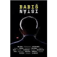 Babišistán - Dalibor Balšínek; Vladimíra Dvořáková; Martin Groman
