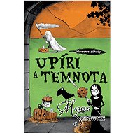 Havranie záhady 4: Upíri a temnota - Marcus Sedgwick