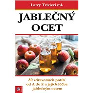 Jablečný ocet - Larry Trvieri
