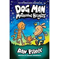 Dog Man 10 Mothering Heights - Dav Pilkey
