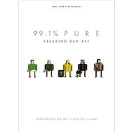 99.1% Pure: Breaking Bad Art - 