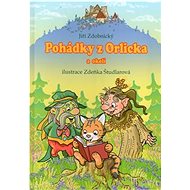 Pohádky z Orlicka a okolí - Jiří Zdobnický