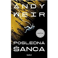 Posledná šanca - Andy Weir