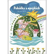 Pohádka o upajdách - Marcela Šedivá