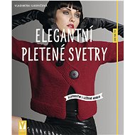 Elegantní pletené svetry - Vladimíra Ilkovičová