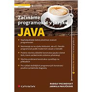 Začínáme programovat v jazyku Java - Jarmila Pavličková; Rudolf Pecinovský