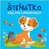 Štěňátko, kde máš maminku? - 