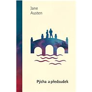 Pýcha a předsudek - Jane Austenová