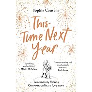 This Time Next Year - Sophie Cousensová