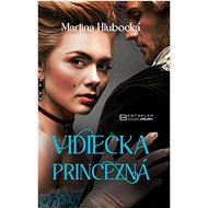 Vidiecka princezná - Martina Hlubocká