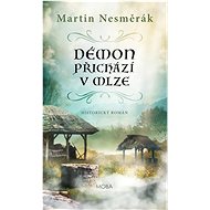 Démon přichází v mlze - Martin Nesměrák
