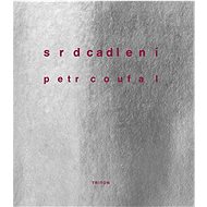 Srdcadlení - Petr Coufal