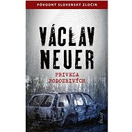 Priveľa podozrivých - Václav Neuer