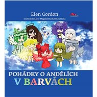 Pohádky o andělích v barvách - Elen Gordon