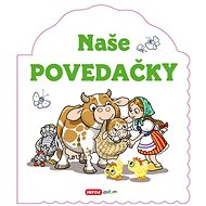 Naše povedačky - 