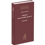 Odměna insolvenčního správce: Komentář - Tomáš Jirmásek