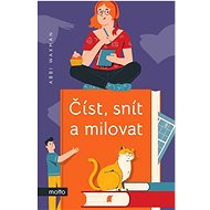 Číst, snít a milovat - Abbi Waxman