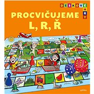 Deskové hry Procvičujeme L, R, Ř - Ivana Novotná