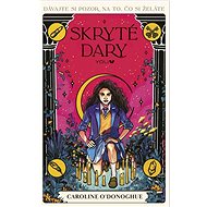 Skryté dary - Caroline O’Donoghue