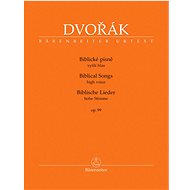 Biblické písně op. 99: vyšší hlas - Antonín Dvořák