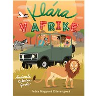 Klára v Afrike - Petra Nagyová Džerengová