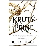 Krutý princ  - Holly Blacková