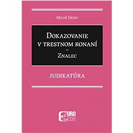 Dokazovanie v trestnom konaní Znalec - Miloš Deset