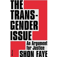 The Transgender Issue: An Argument for Justice - 