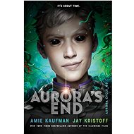 Aurora's End - Amie Kaufman; Jay Kristoff