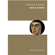 Kniha života - Terezie z Avily