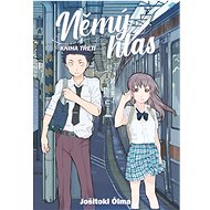 Němý hlas: Kniha třetí - Jošitoki Óima
