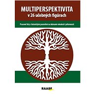 Multiperspektíva v 26 učebných figúrach - Viliam Kratochvíl