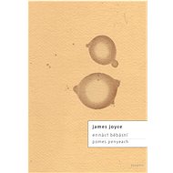 Ennáct bébásní / Pomes penyeach - James Joyce
