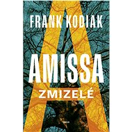 Amissa Zmizelé  - Frank Kodiak