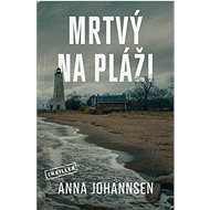 Mrtvý na pláži  - Anna Johannsen