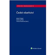 České vězeňství - Jakub Drápal; Václav Jiřička; Tereza Raszková