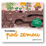 Prechádzka pod zemou - 