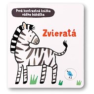 Zvieratá: Prvá kontrastná knižka vášho bábätka - Mary Cartwright