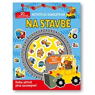 Na stavbe: Aktivity so samolepkami - 