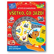 Everything that rides: Activities with stickers - Kids Stickers
