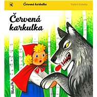 Červená Karkulka  - Vojtěch Kubašta