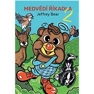 Medvědí říkadla 2 - Jeffrey Bear